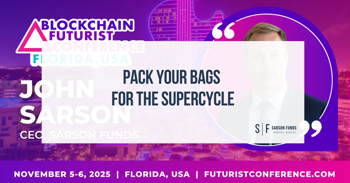 Pack Your Bags for the Super Cycle keynote title screen at Blockchain Futurist Conference 2025